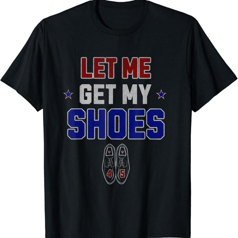 Men Shoes Quotes - 내 신발을 가져오게 해주세요. 재미있는 명언이